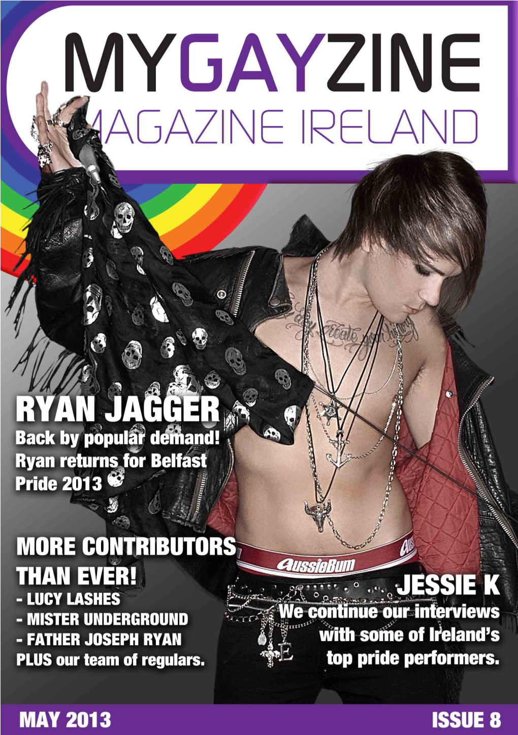 Issue 8 of Mygayzine Magazine and We’Re Pleased to Announce Our Publication Has Expanded to Include Both the North and South of the Border