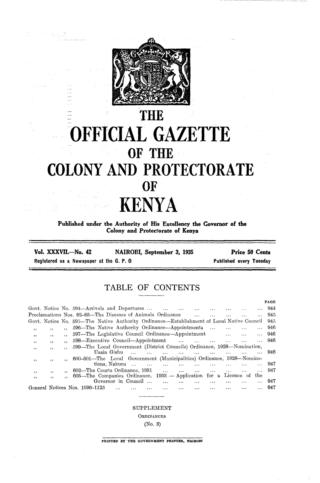 OFFICIAL GAZETTE of the COLONY and PROTECTORATE KENYA Published Under the Authority of His Excellency the Governor of the Colony and Protectorate of Kenya