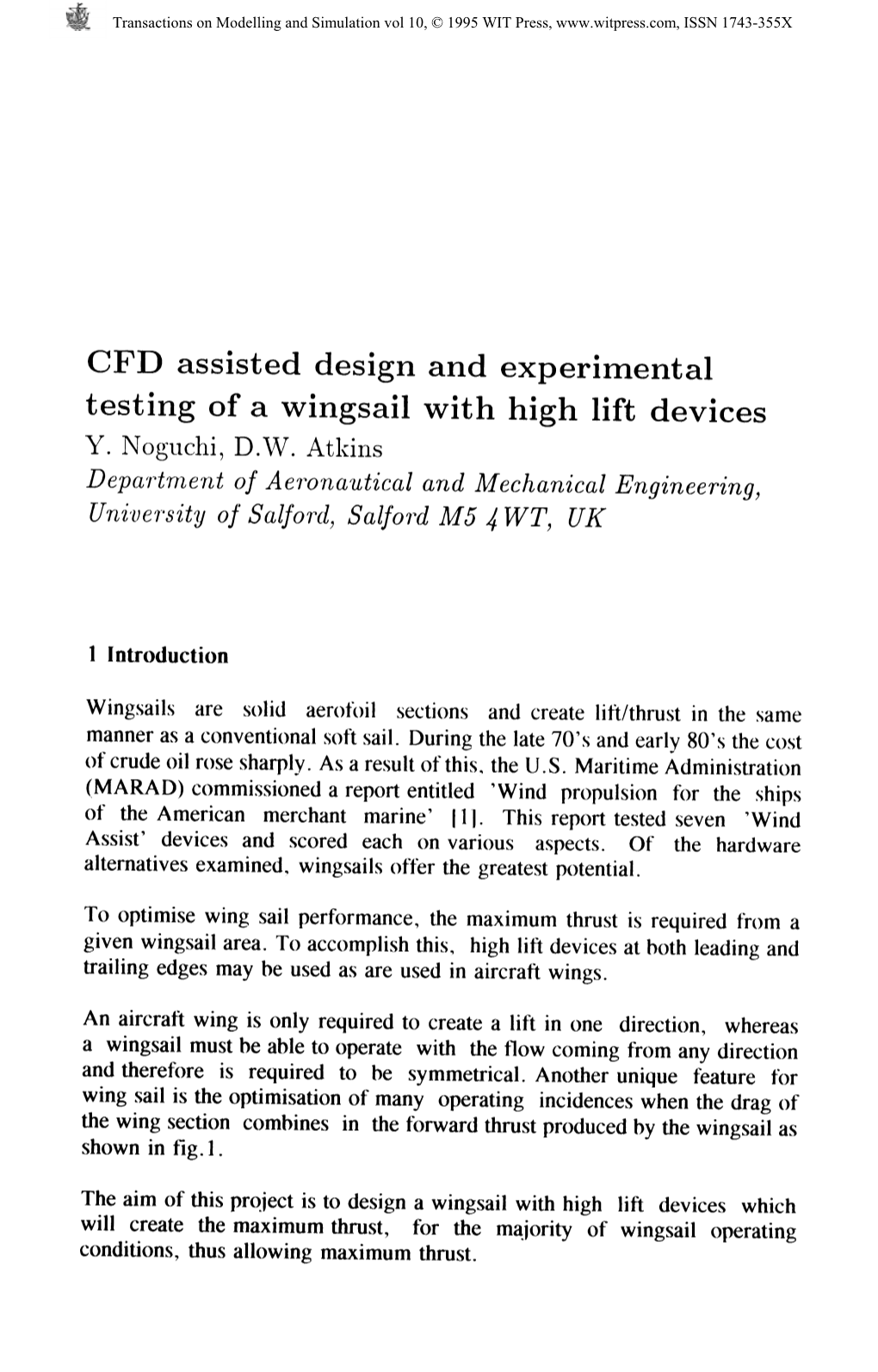 CFD Assisted Design and Experimental Testing of a Wingsail