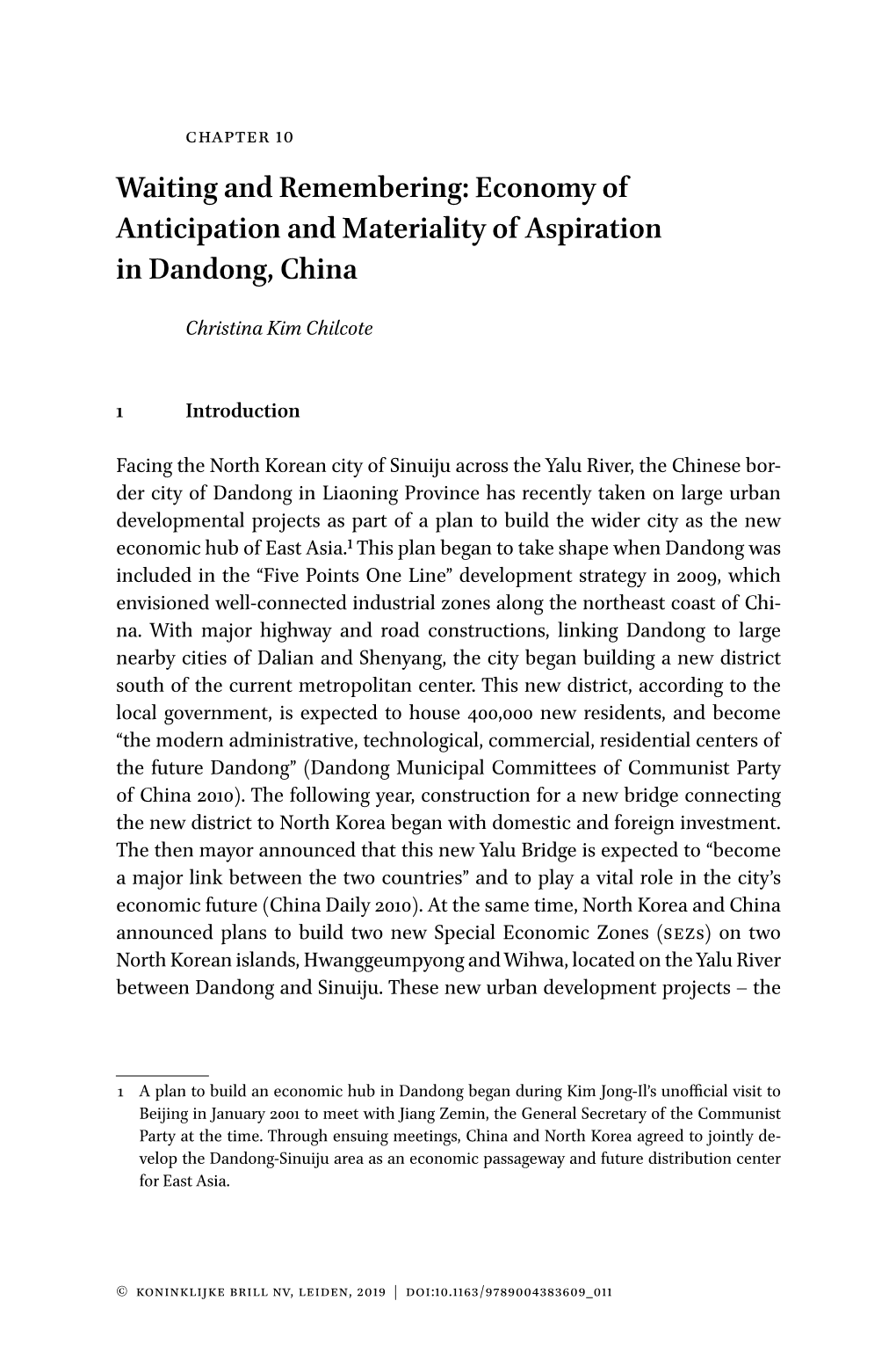 Economy of Anticipation and Materiality of Aspiration in Dandong, China