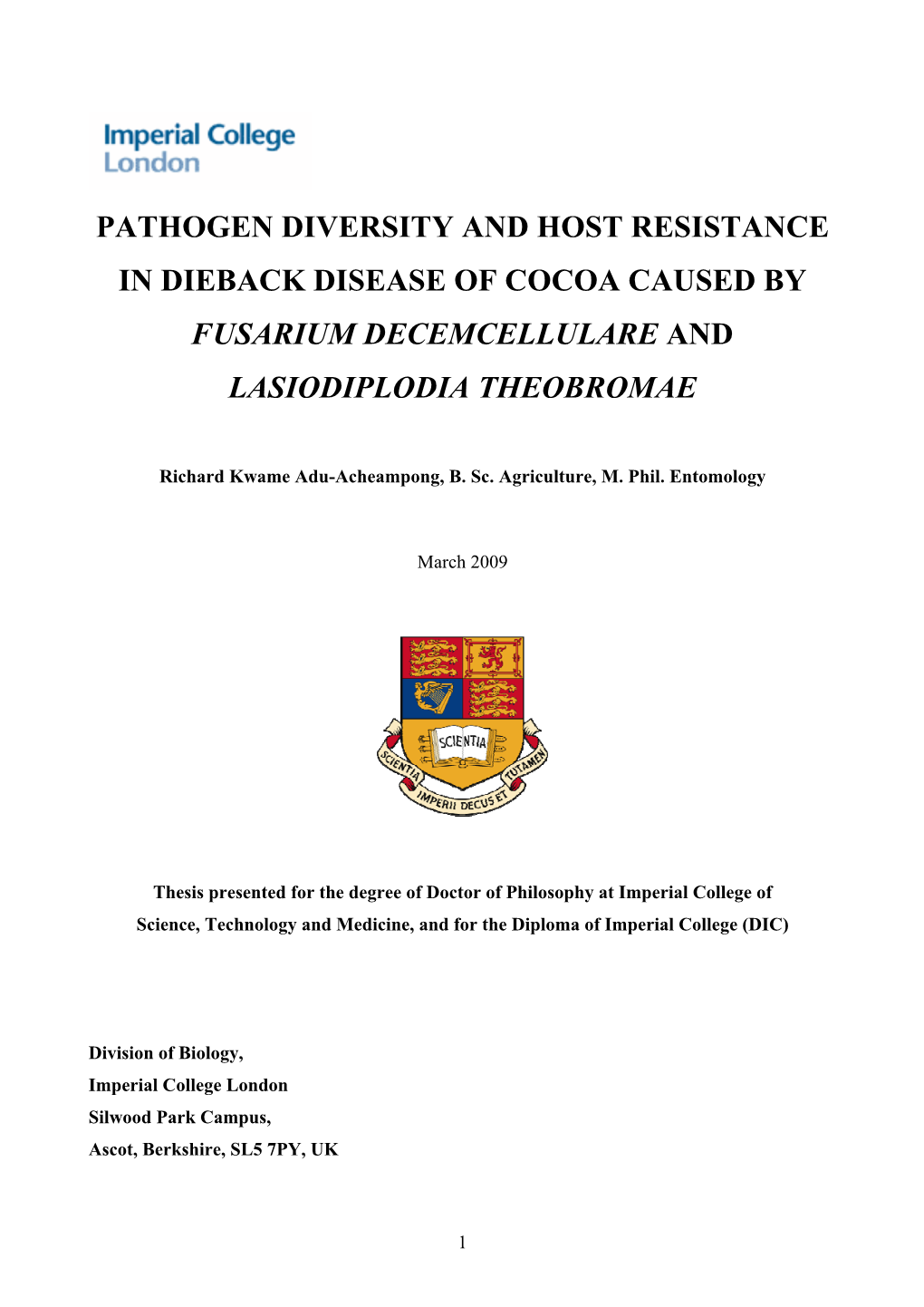 Pathogen Diversity and Host Resistance in Dieback Disease of Cocoa Caused by Fusarium Decemcellulare and Lasiodiplodia Theobromae