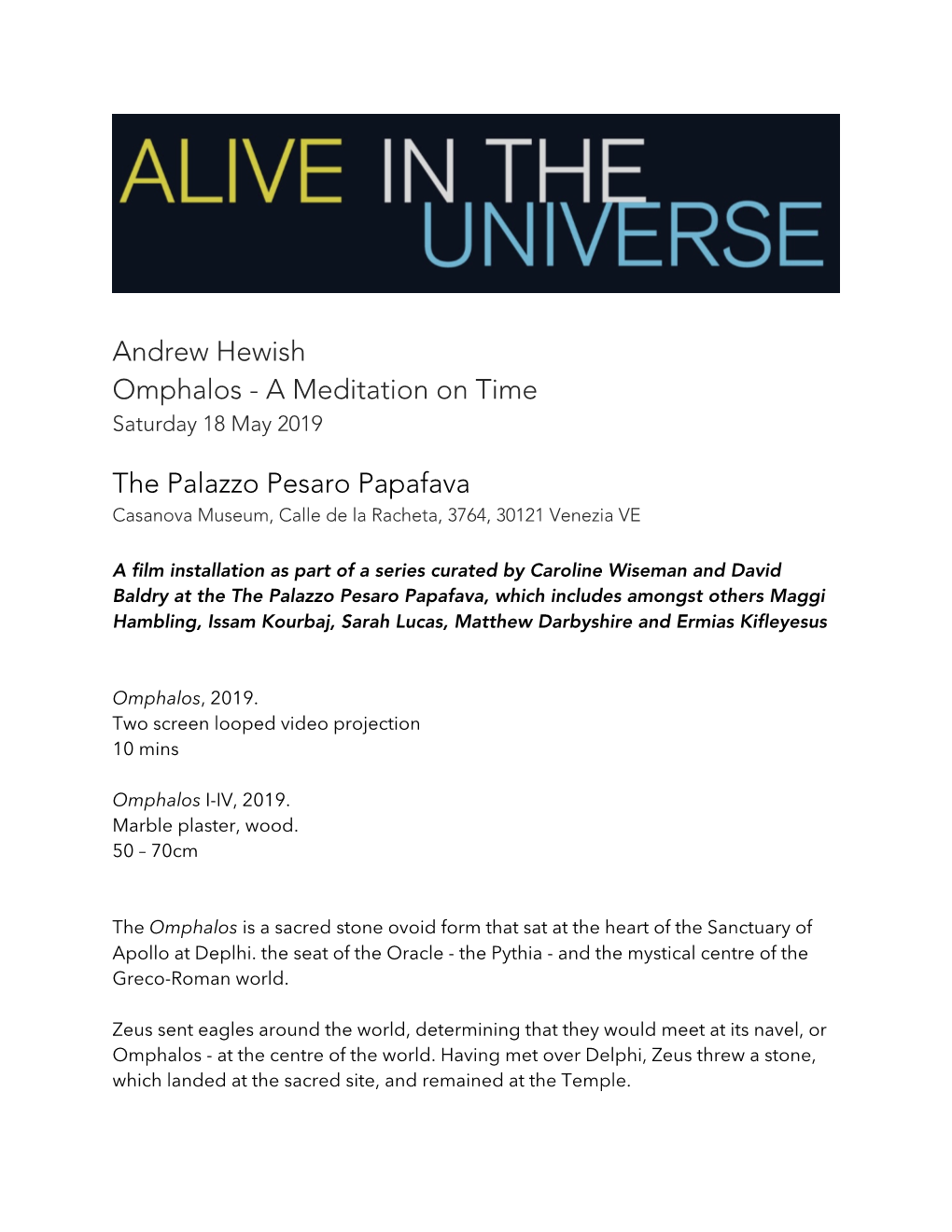 Andrew Hewish Omphalos - a Meditation on Time Saturday 18 May 2019