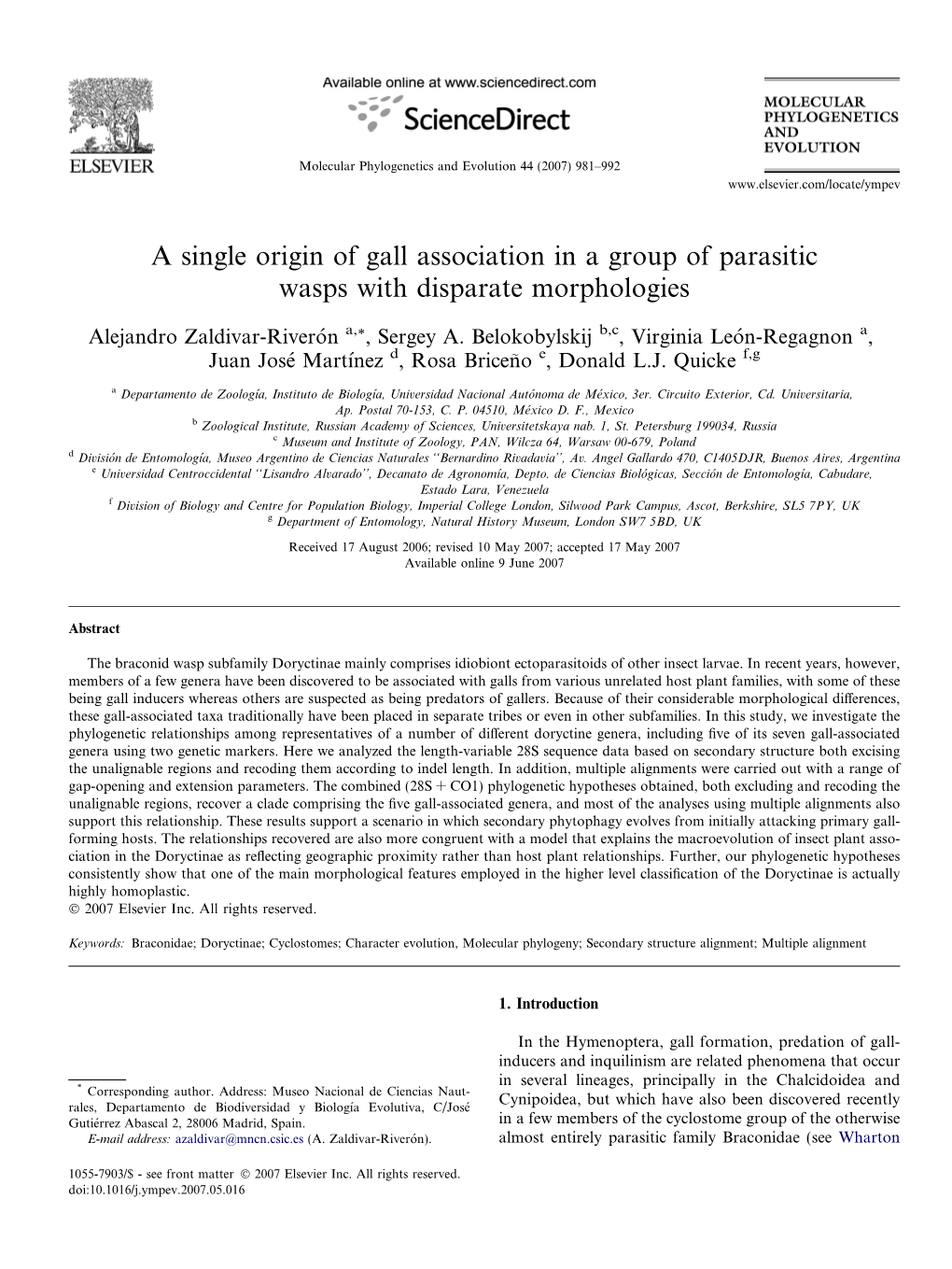 A Single Origin of Gall Association in a Group of Parasitic Wasps with Disparate Morphologies