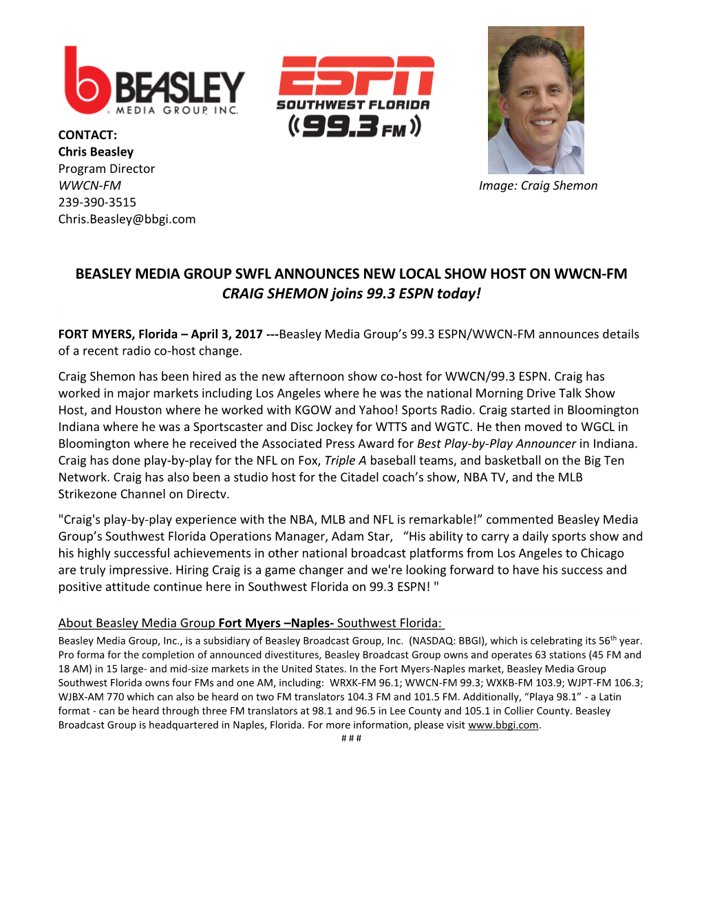 BEASLEY MEDIA GROUP SWFL ANNOUNCES NEW LOCAL SHOW HOST on WWCN-FM CRAIG SHEMON Joins 99.3 ESPN Today!