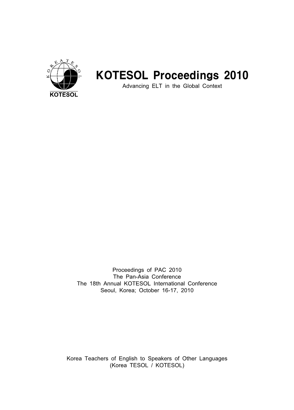 KOTESOL Proceedings 2010 Advancing ELT in the Global Context