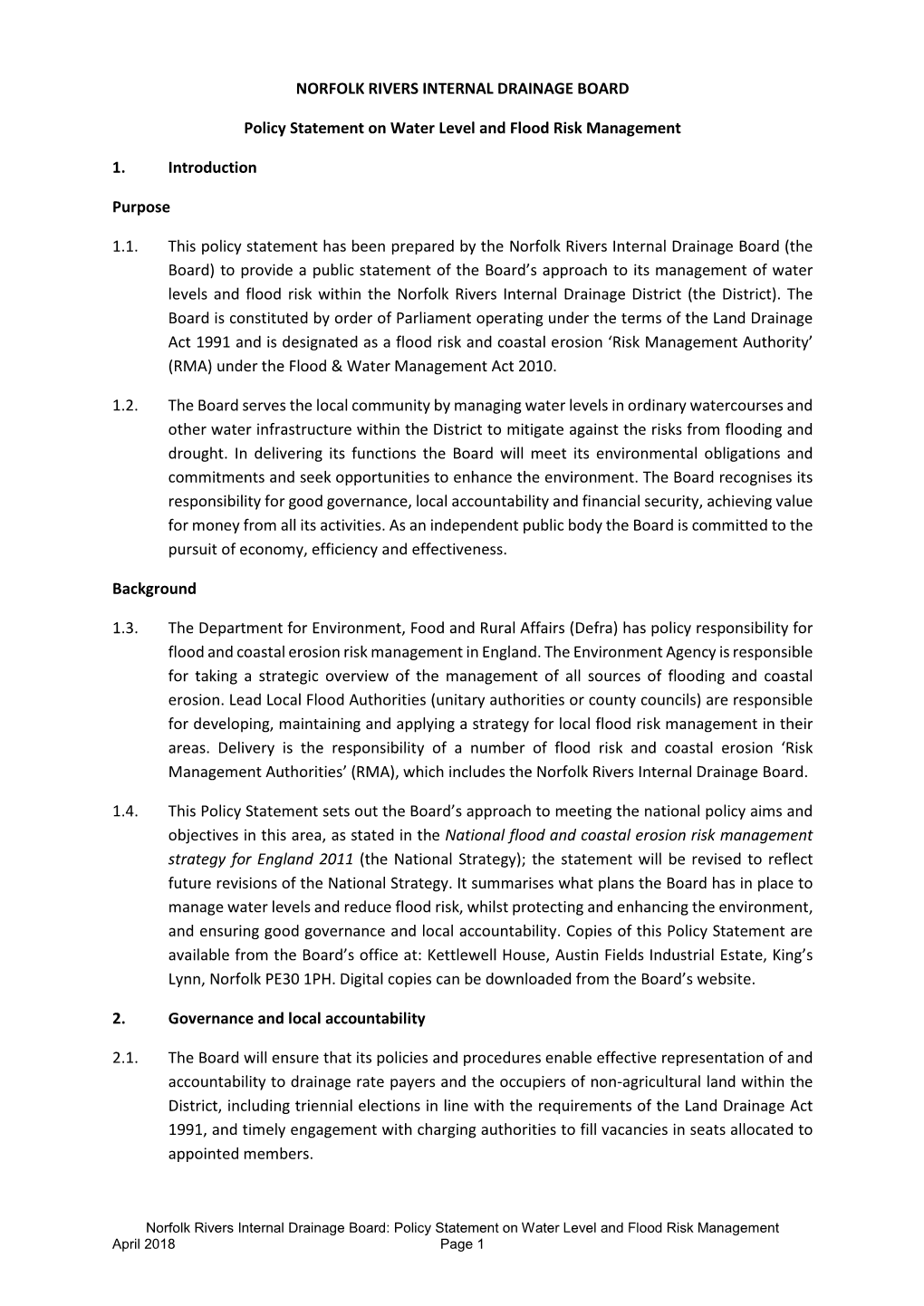 NORFOLK RIVERS INTERNAL DRAINAGE BOARD Policy Statement on Water Level and Flood Risk Management 1. Introduction Purpose 1.1. Th