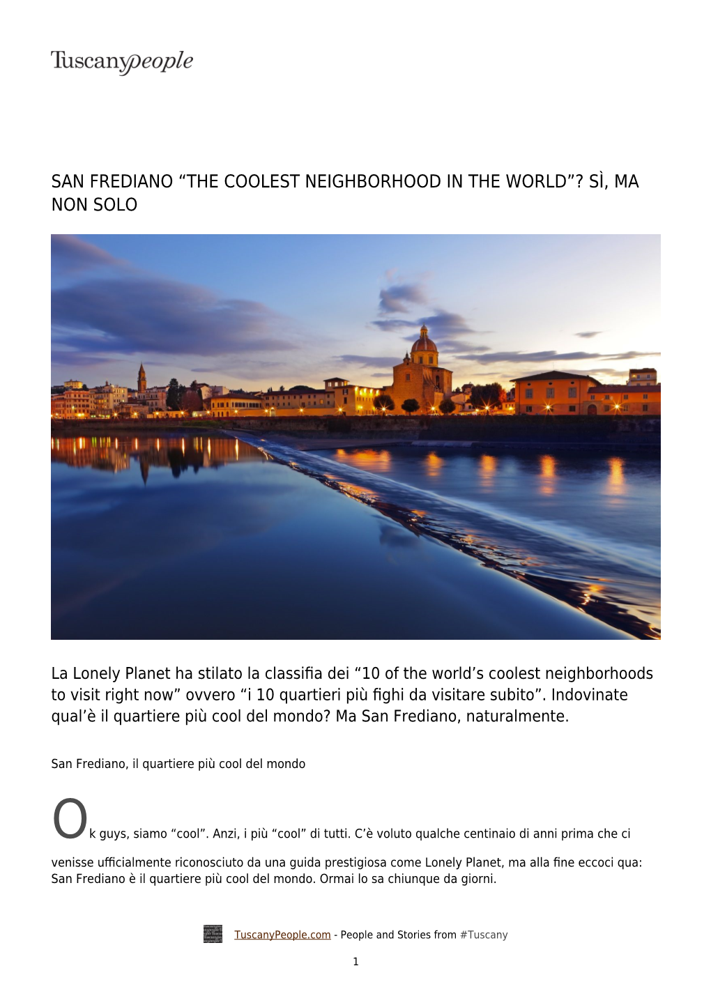 San Frediano “The Coolest Neighborhood in the World”? Sì, Ma Non Solo