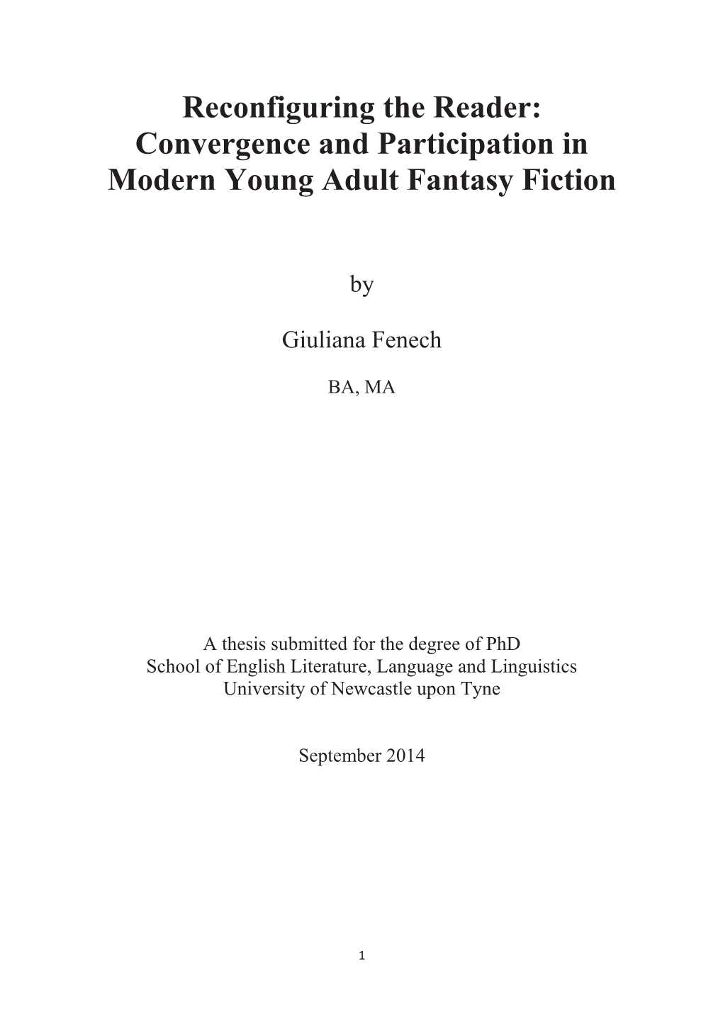 Reconfiguring the Reader: Convergence and Participation in Modern Young Adult Fantasy Fiction