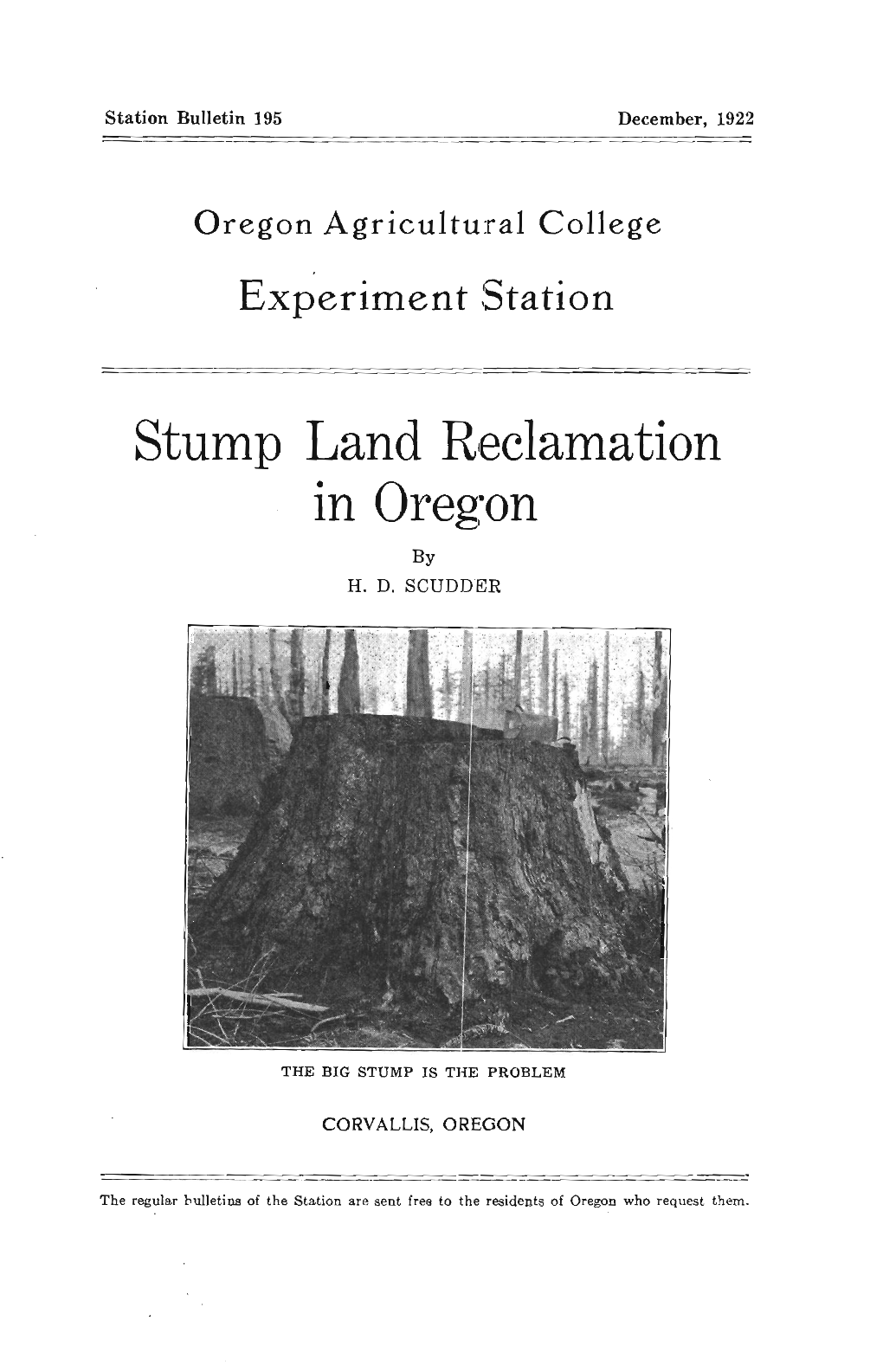 Stump Land Reclamation in Oregon a New Method of Clearing the Big Stump Land by H