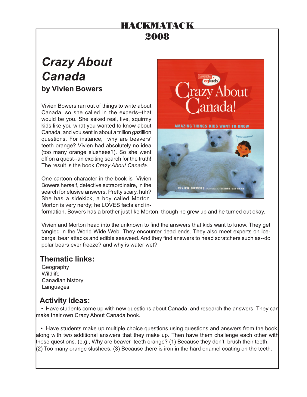 Crazy About Canada by Vivien Bowers