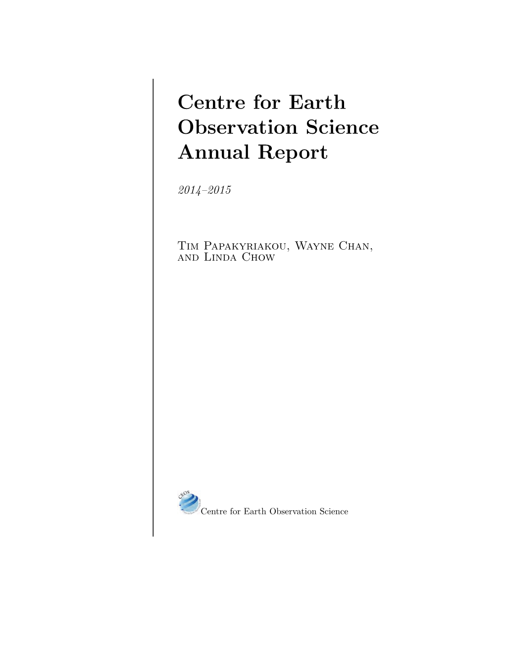 Centre for Earth Observation Science Annual Report