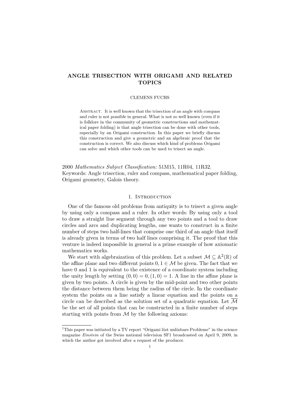 Angle Trisection with Origami and Related Topics