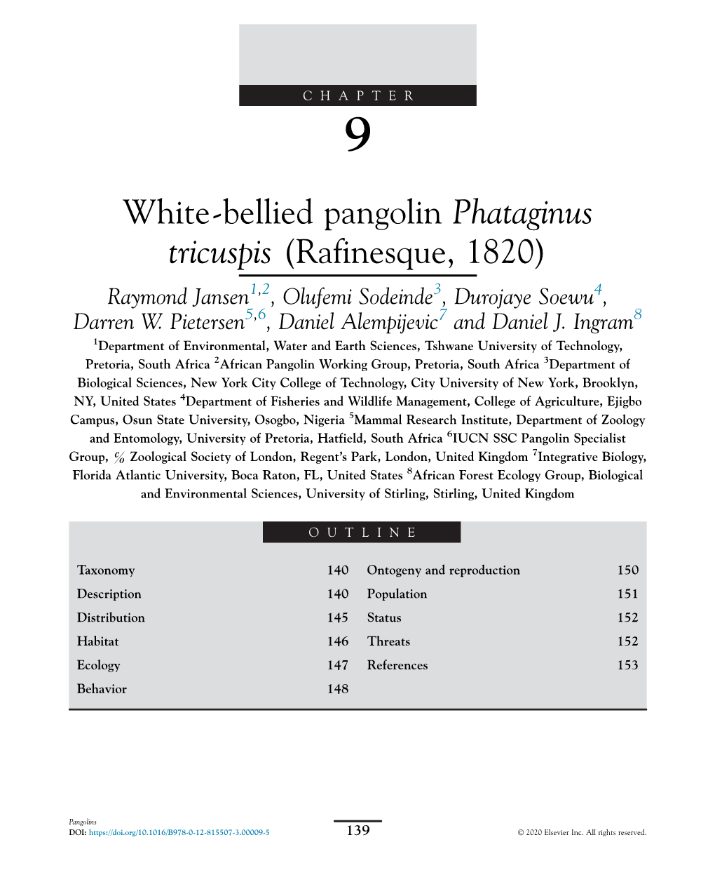 White-Bellied Pangolin Phataginus Tricuspis (Rafinesque, 1820) Raymond Jansen1,2, Olufemi Sodeinde3, Durojaye Soewu4, Darren W