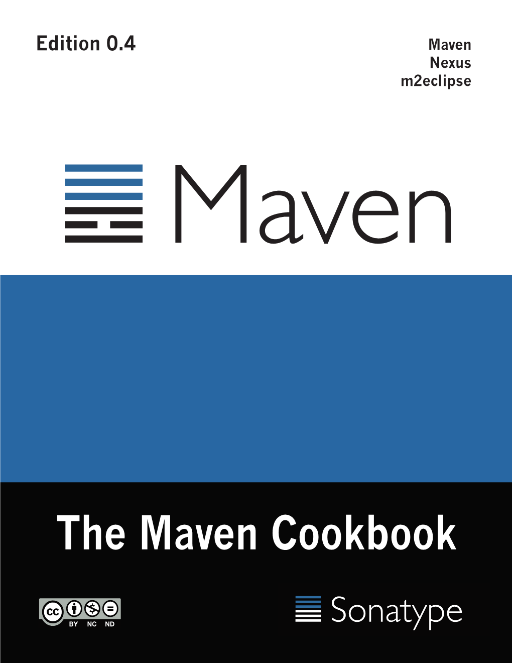 The Maven Cookbook the Maven Cookbook