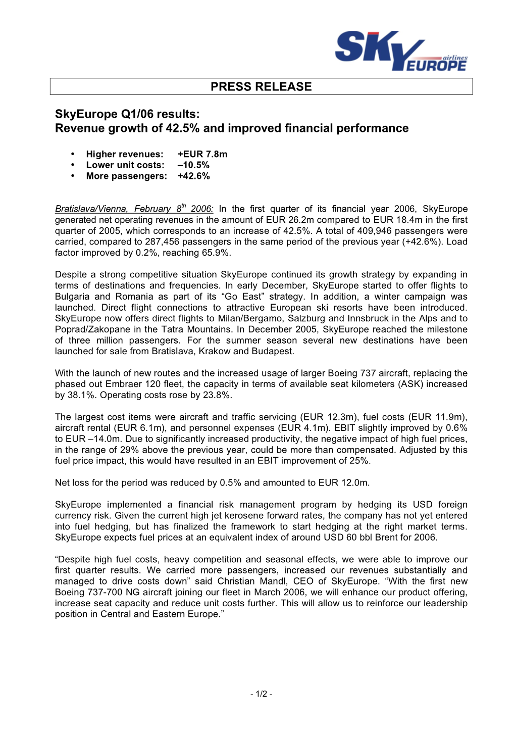 PRESS RELEASE Skyeurope Q1/06 Results: Revenue Growth of 42.5