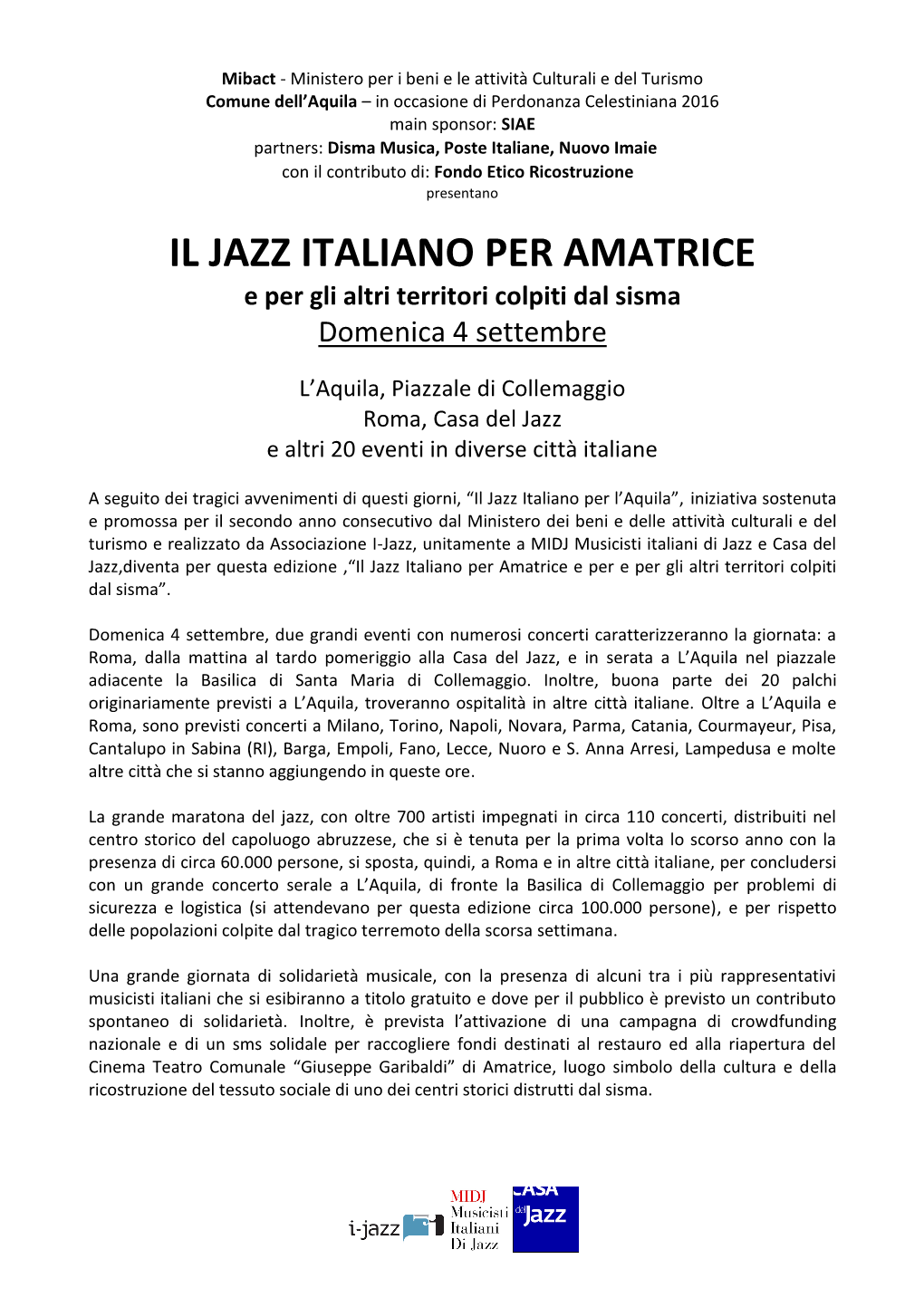 IL JAZZ ITALIANO PER AMATRICE E Per Gli Altri Territori Colpiti Dal Sisma Domenica 4 Settembre