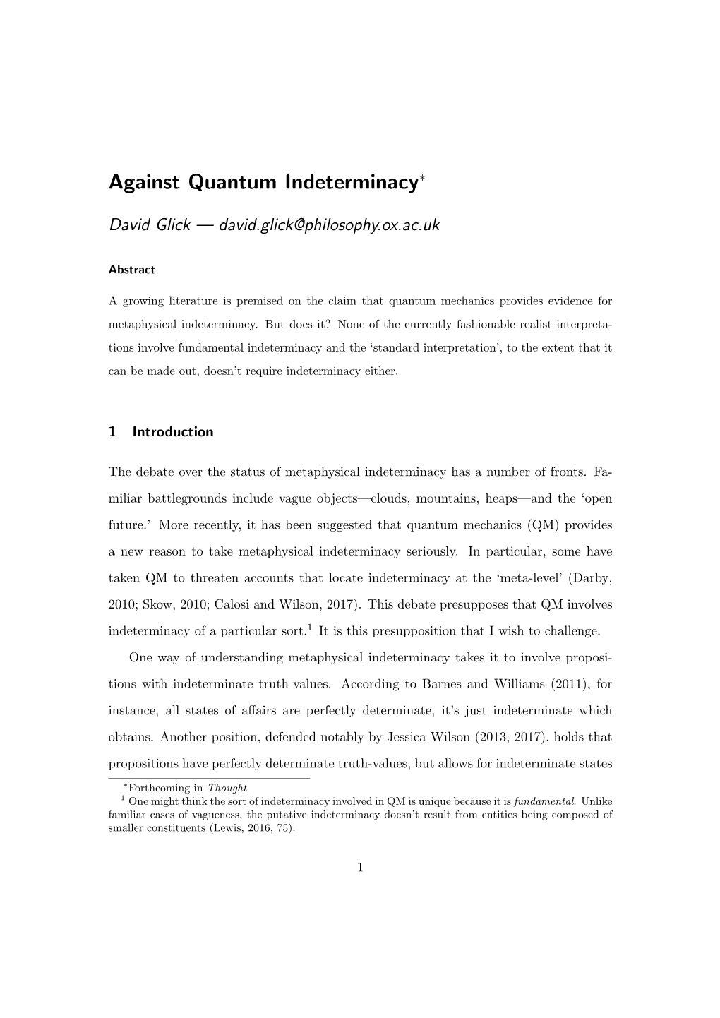 Against Quantum Indeterminacy∗