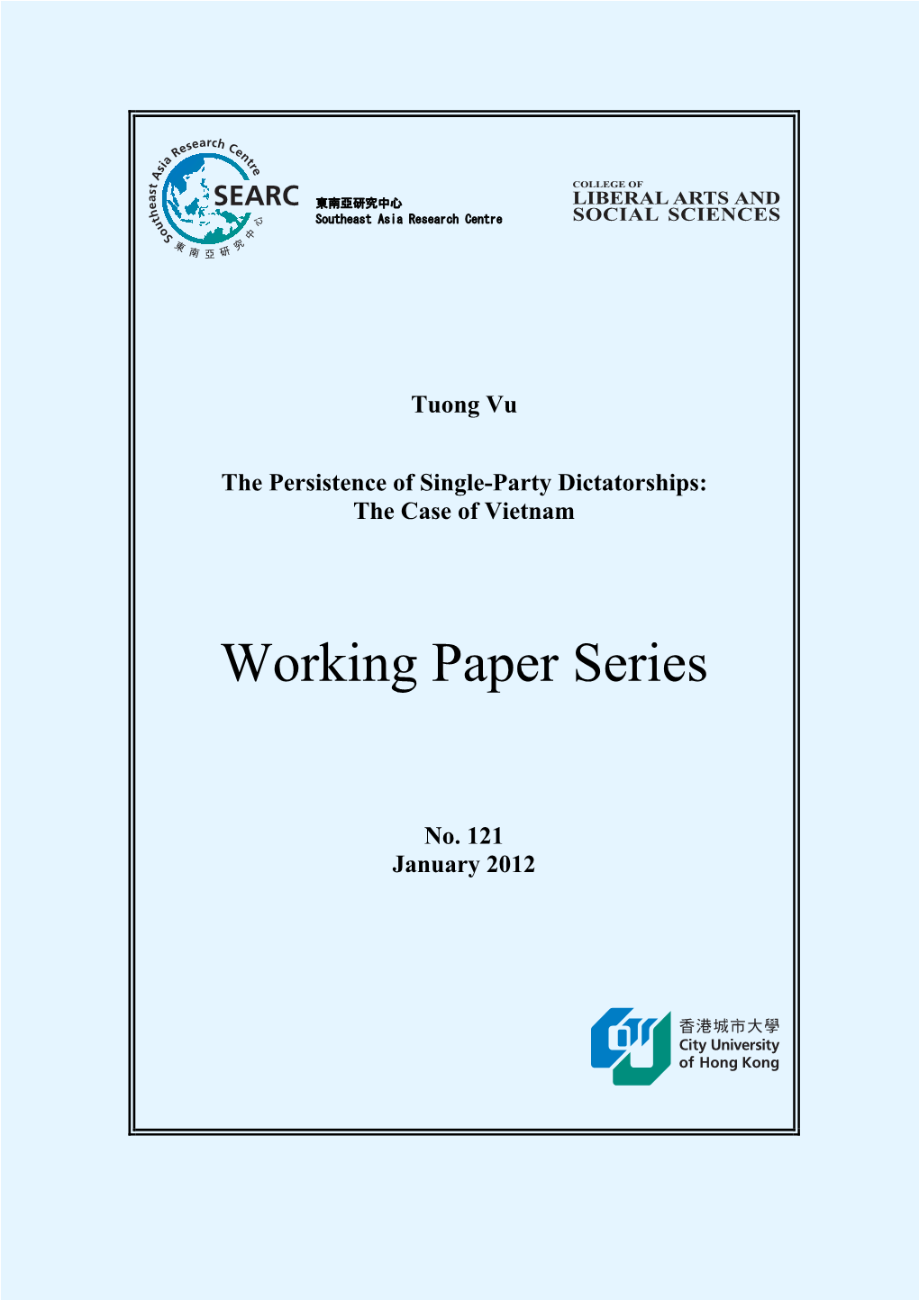 The Persistence of Single-Party Dictatorships: the Case of Vietnam