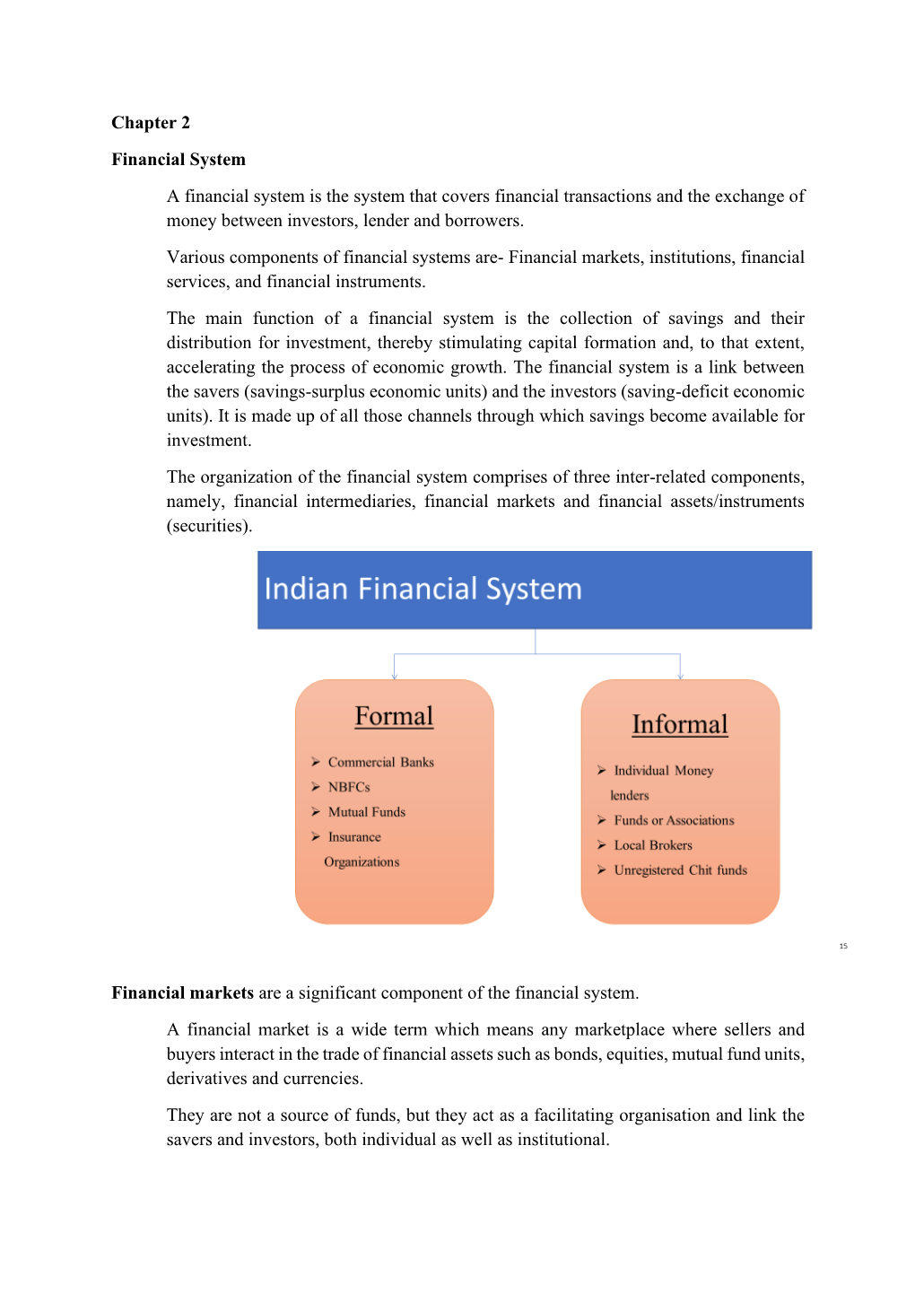 Chapter 2 Financial System a Financial System Is the System That Covers Financial Transactions and the Exchange of Money Between Investors, Lender and Borrowers