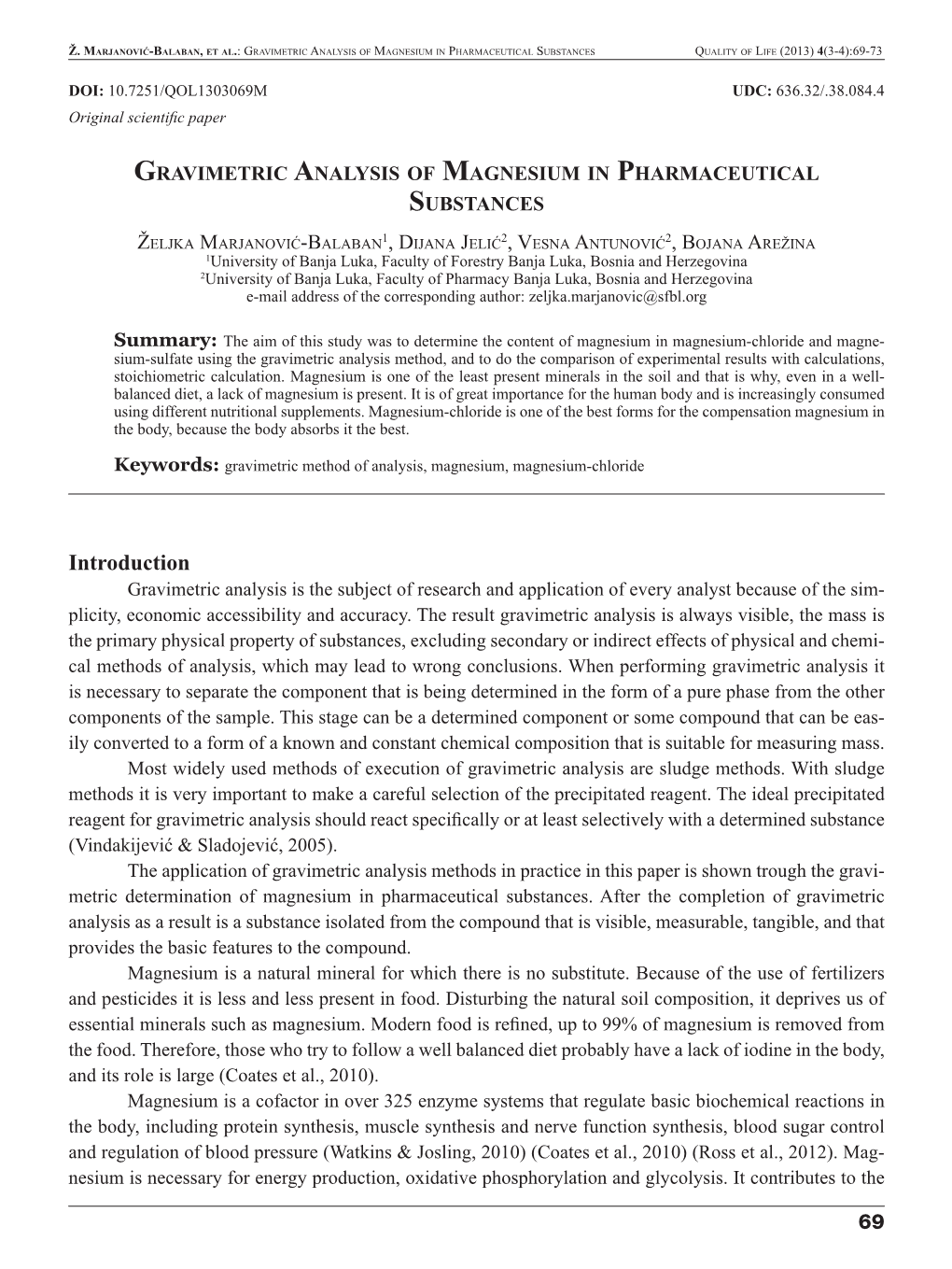 QOL1303069M UDC: 636.32/.38.084.4 Original Scientiﬁ C Paper