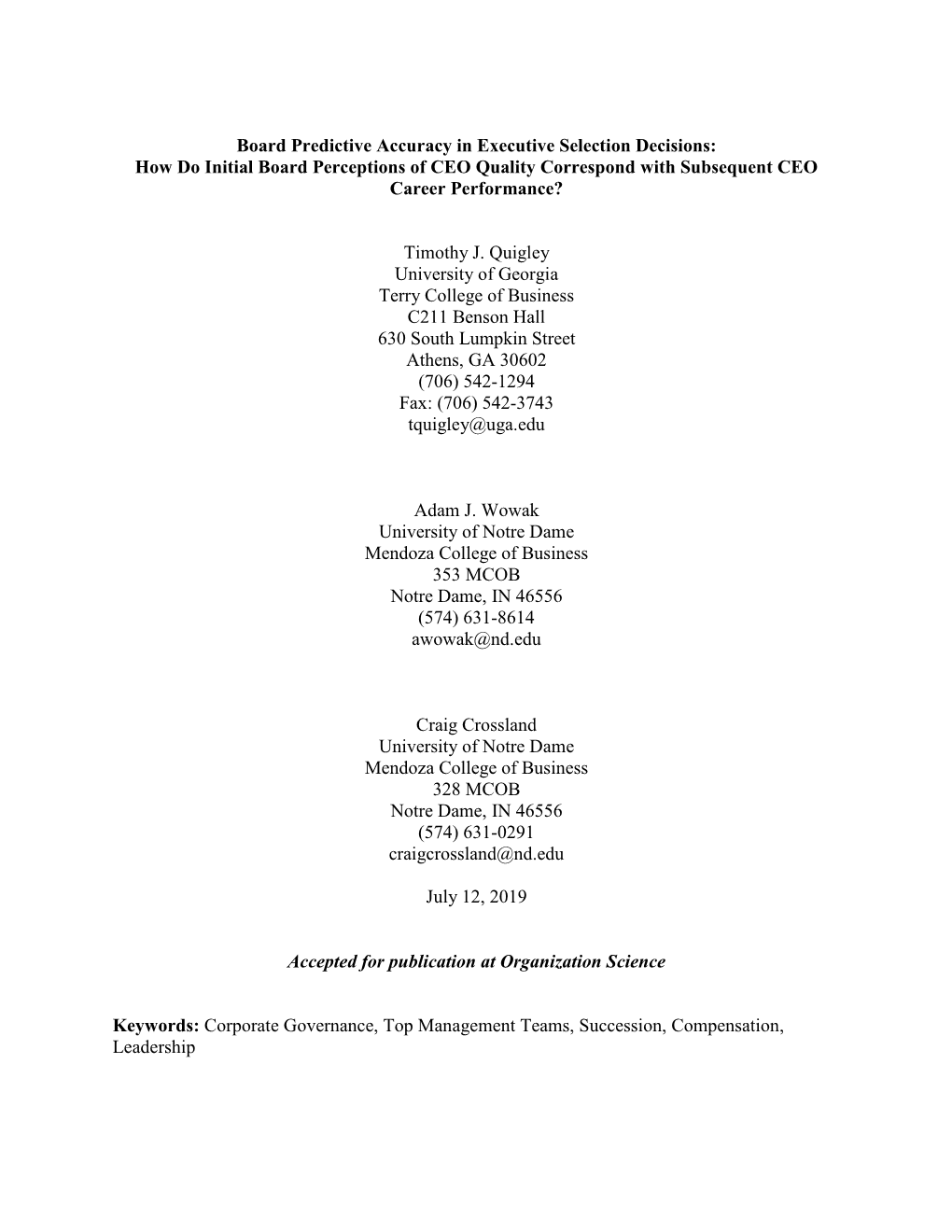 Board Predictive Accuracy in Executive Selection Decisions: How Do Initial Board Perceptions of CEO Quality Correspond with Subsequent CEO Career Performance?