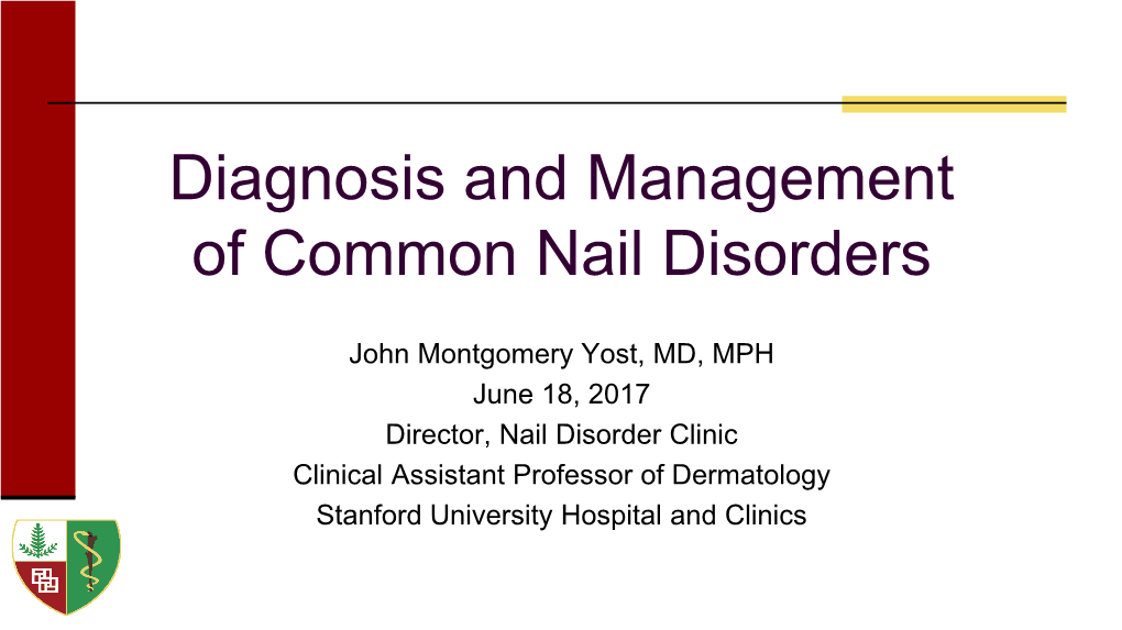 Nail Disorders: Anatomy, Pathology, Therapy