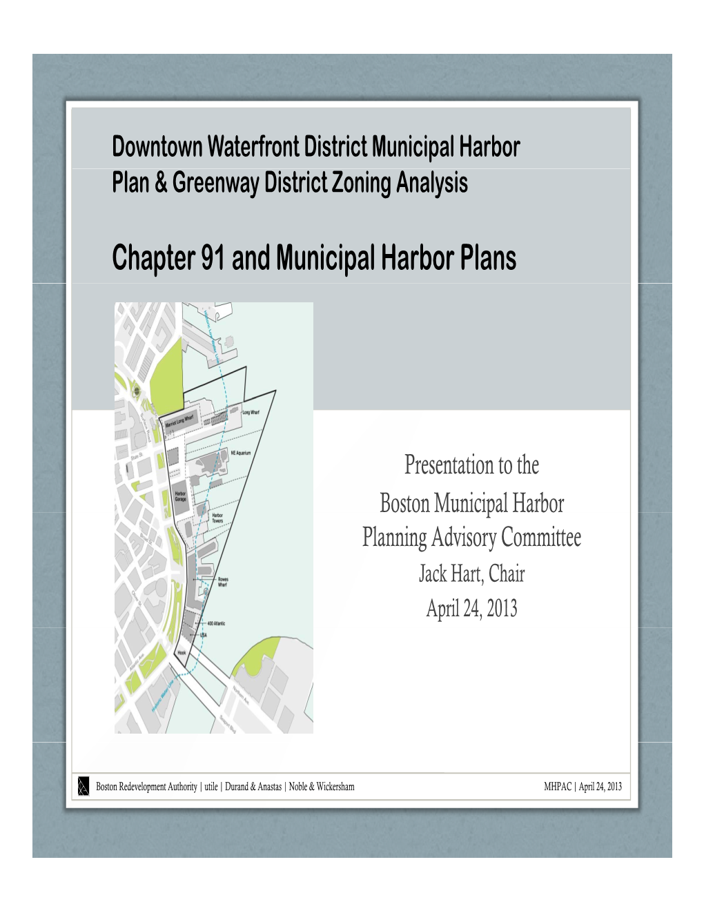 Chapter 91 and Municipal Harbor Plans