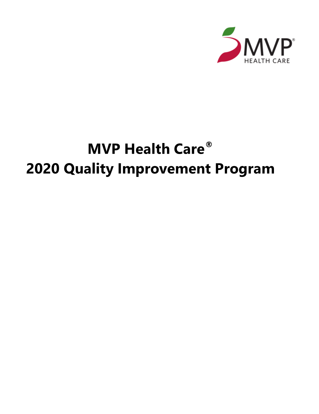 MVP Health Care® 2020 Quality Improvement Program