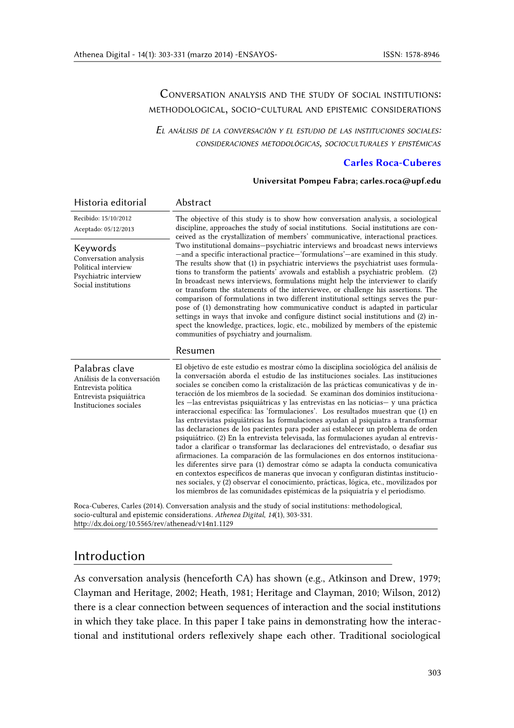 Conversation Analysis and the Study of Social Institutions: Methodological, Socio-Cultural and Epistemic Considerations