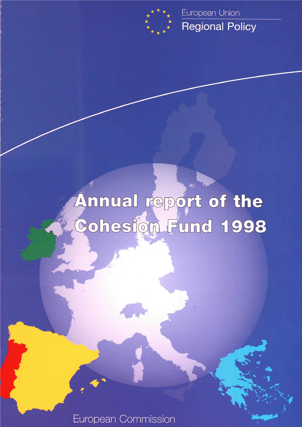 Annual Report of the Cohesion Fund 1998