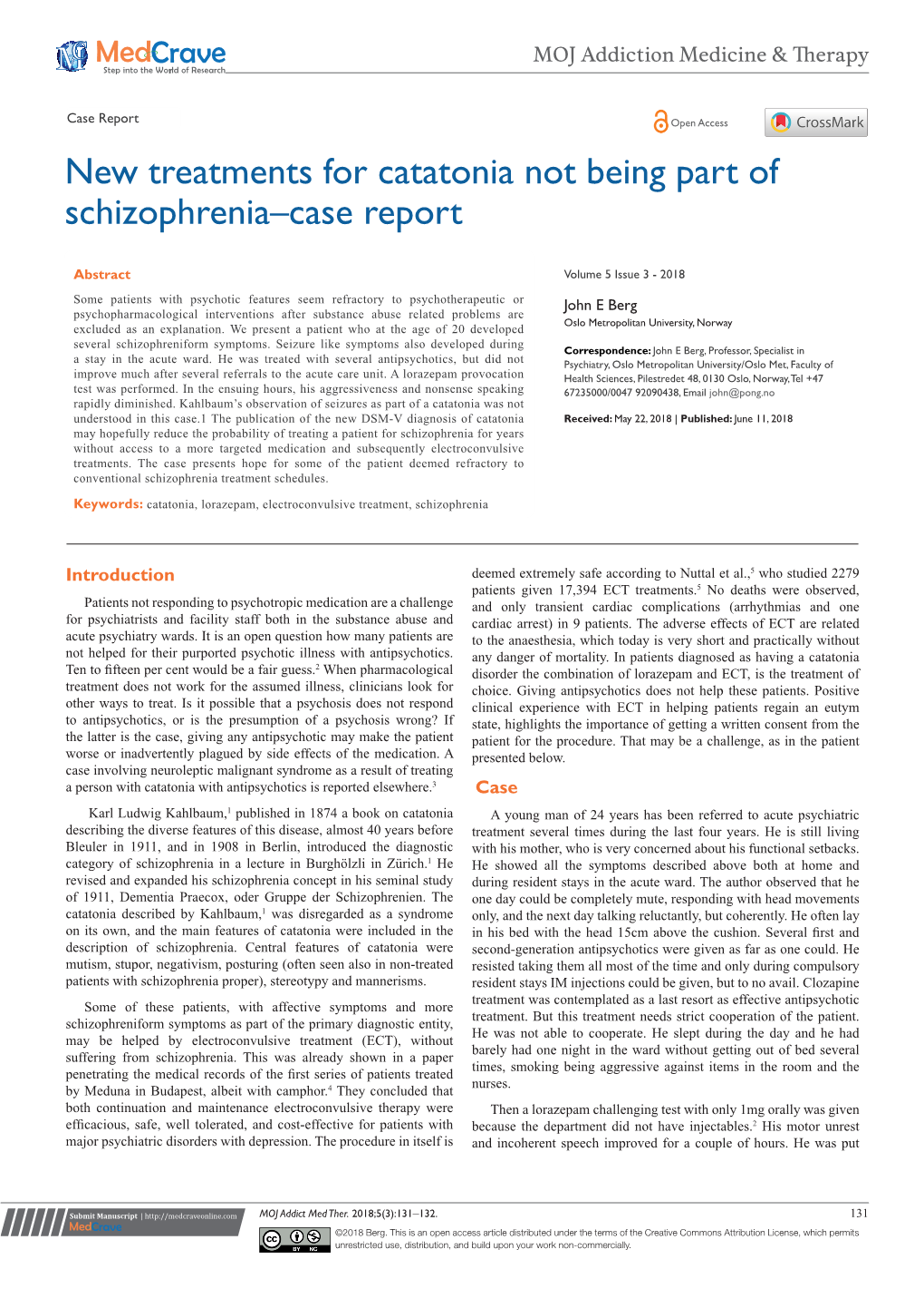 New Treatments for Catatonia Not Being Part of Schizophrenia‒Case Report