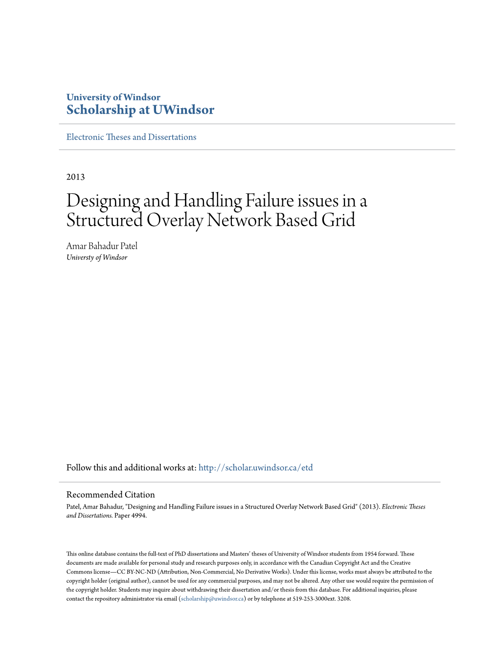 Designing and Handling Failure Issues in a Structured Overlay Network Based Grid Amar Bahadur Patel Universty of Windsor