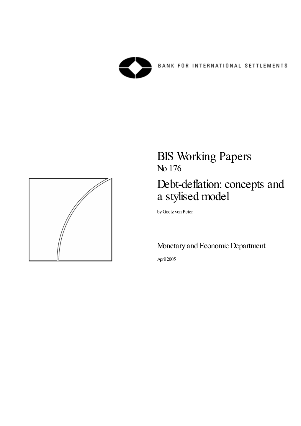 Debt-Deflation: Concepts and a Stylised Model by Goetz Von Peter