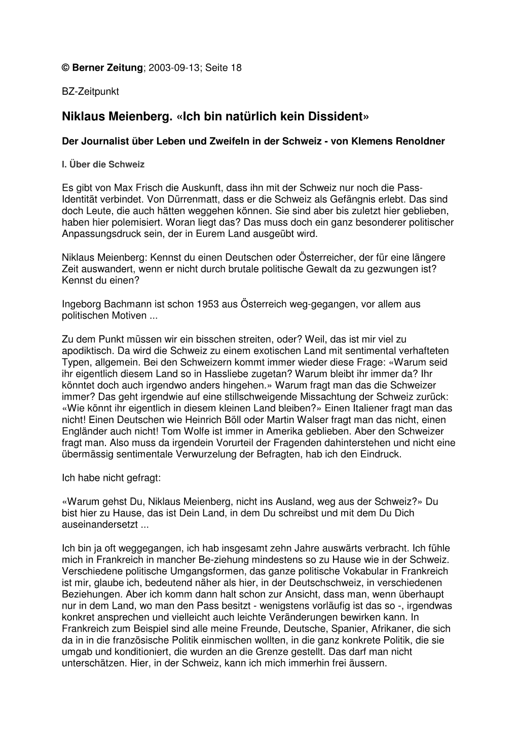 Niklaus Meienberg. «Ich Bin Natürlich Kein Dissident»