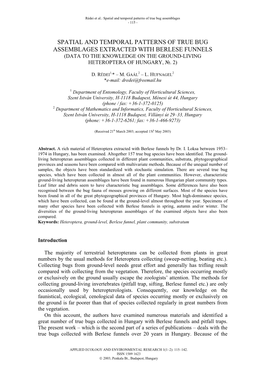 Spatial and Temporal Patterns of True Bug Assemblages Extracted with Berlese Funnels (Data to the Knowledge on the Ground-Living Heteroptera of Hungary, №