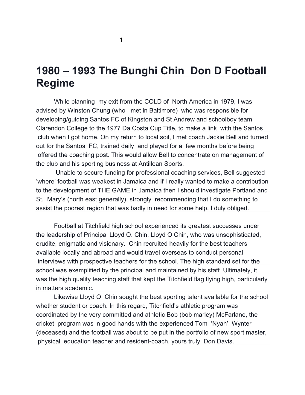 1980 – 1993 the Bunghi Chin Don D Football Regime