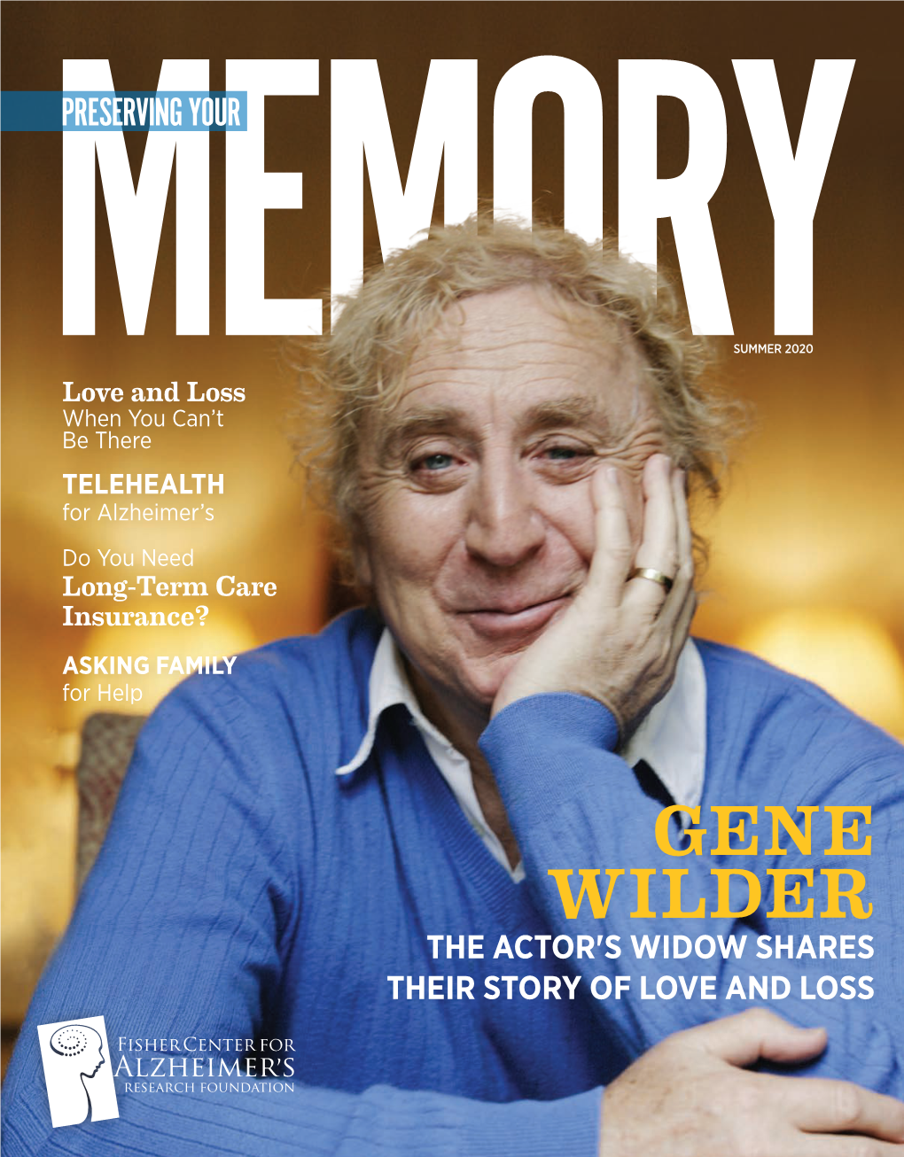 GENE WILDER the ACTOR's WIDOW SHARES THEIR STORY of LOVE and LOSS the Jones Family Raised $20 Selling Lemonade Fun Virtual Run Garage Alice T