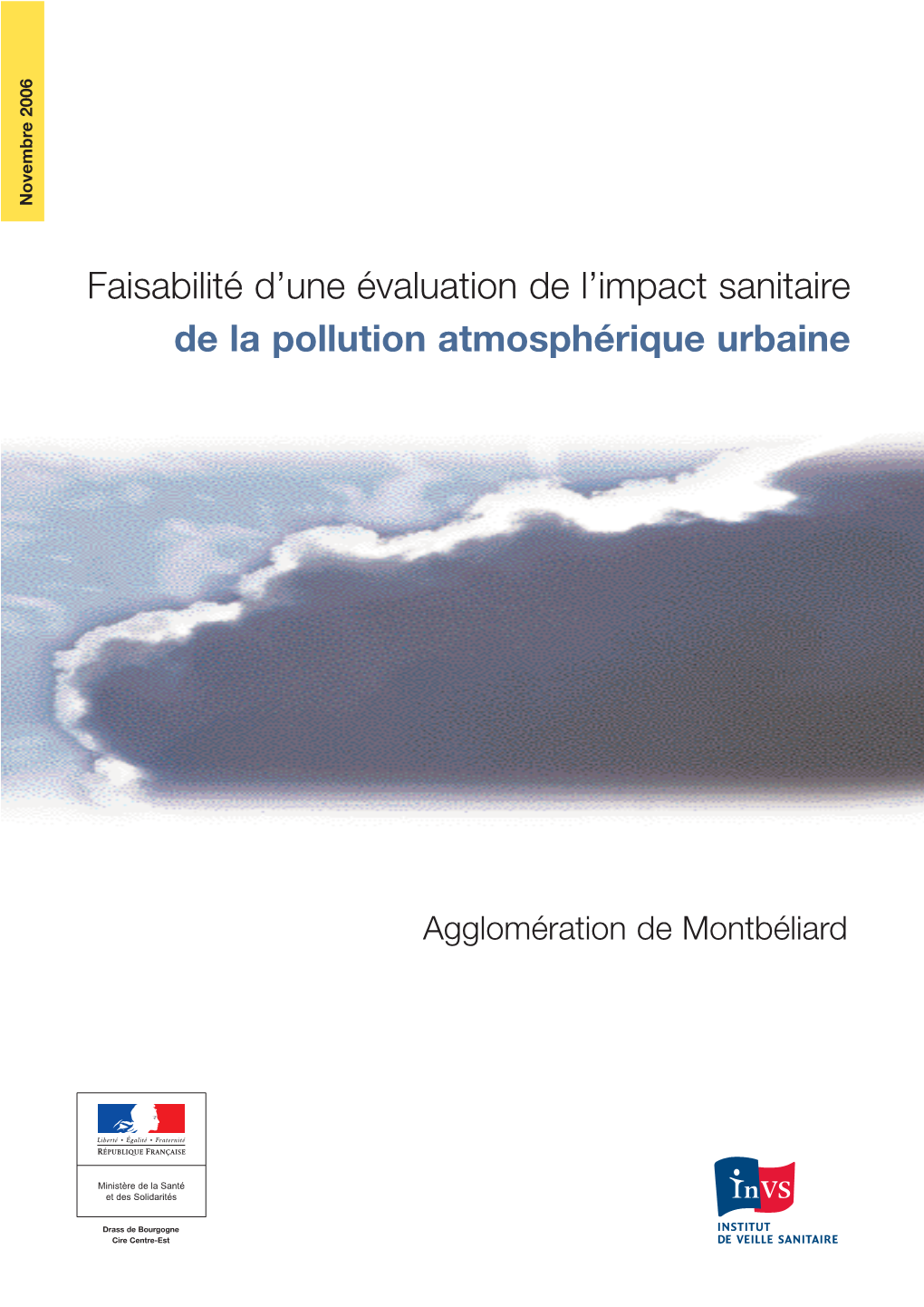 Faisabilité D'une Évaluation De L'impact Sanitaire De La Pollution Atmosphérique Urbaine