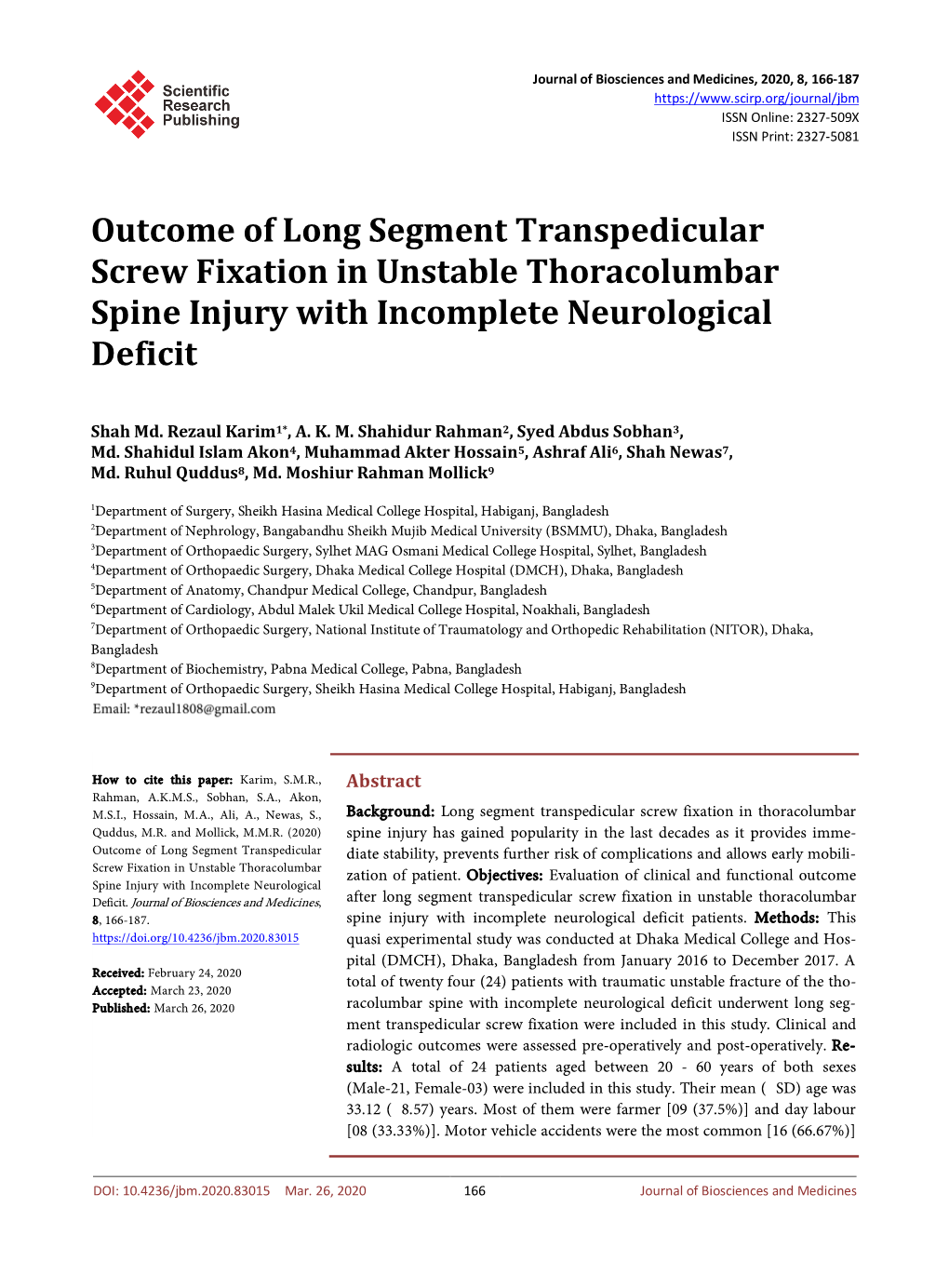 Outcome of Long Segment Transpedicular Screw Fixation in Unstable Thoracolumbar Spine Injury with Incomplete Neurological Deficit