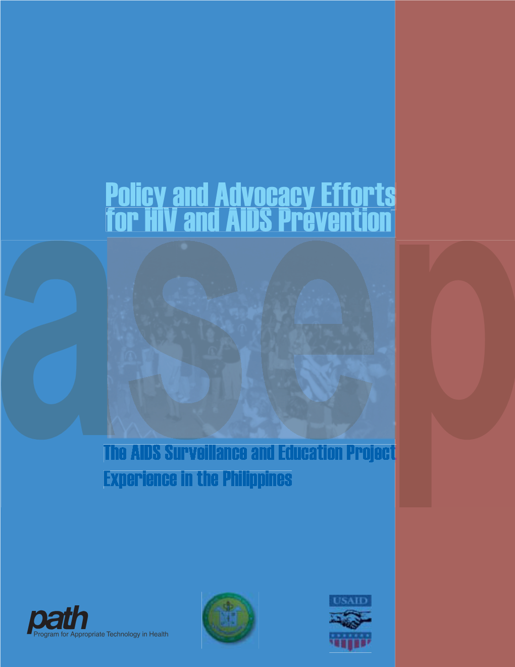 Policy and Advocacy Efforts for HIV and AIDS Prevention Y Y