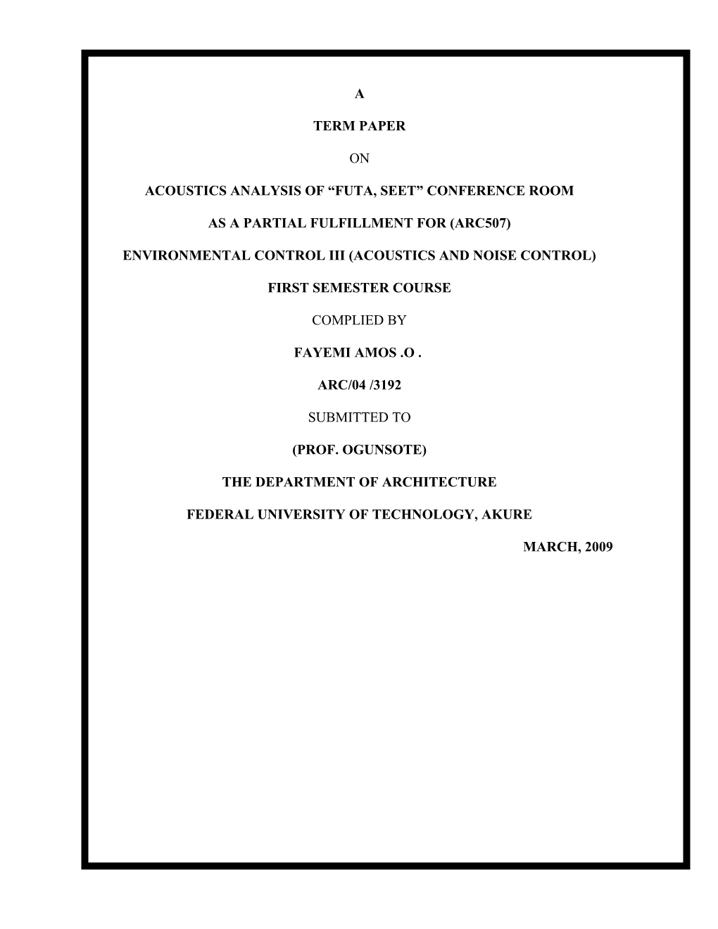 Acoustics Analysis of Futa, Seet Conference Room