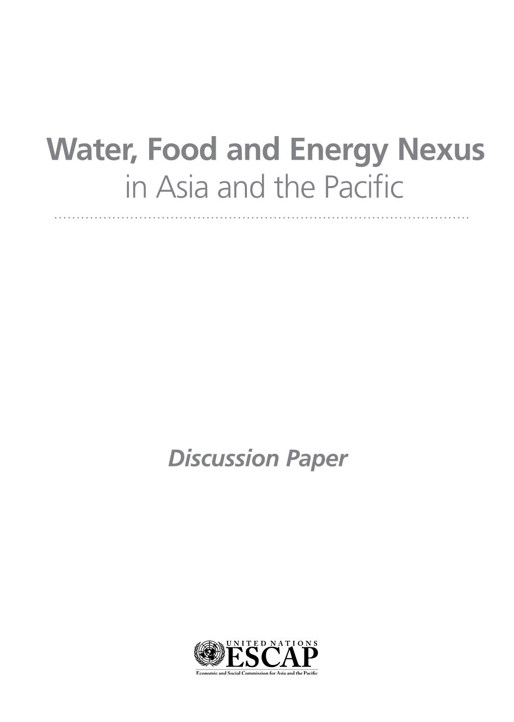 Water, Food and Energy Nexus in Asia and the Pacific