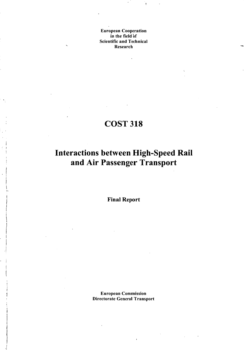 COST 318 Interactions Between High-Speed Rail and Air Passenger