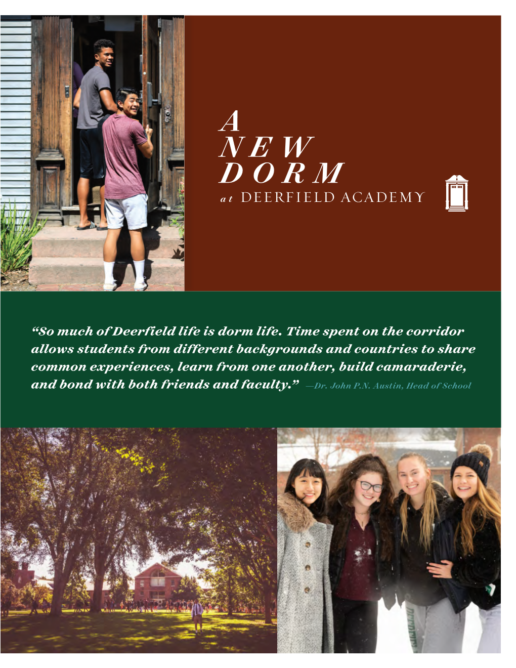 A NEW DORM at DEERFIELD ACADEMY