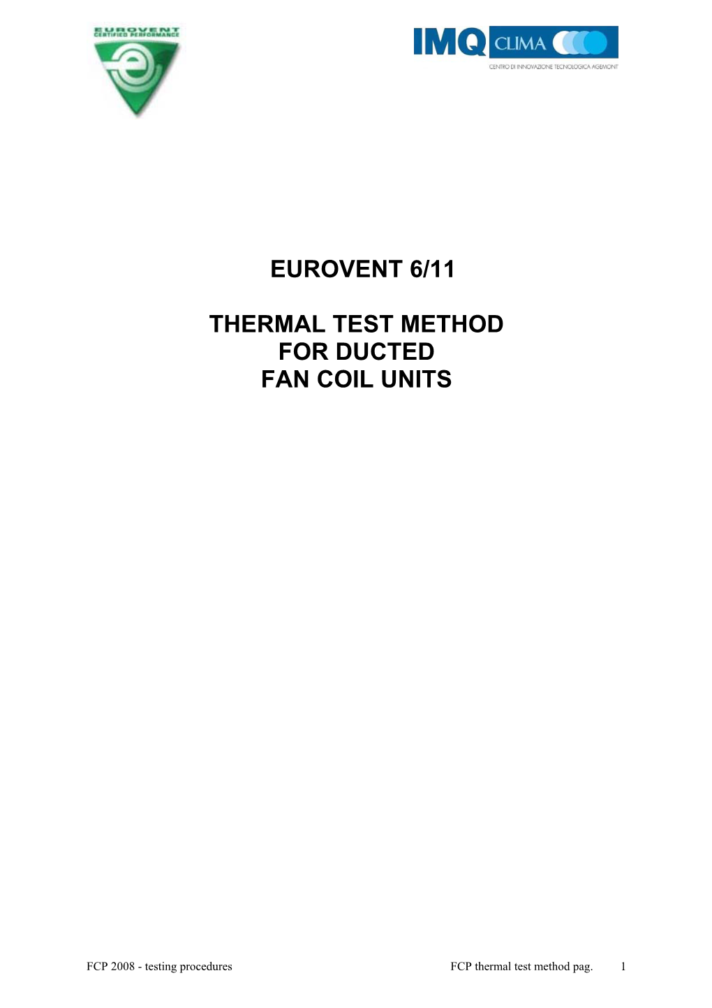 Eurovent 6/11 Thermal Test Method for Ducted Fan Coil