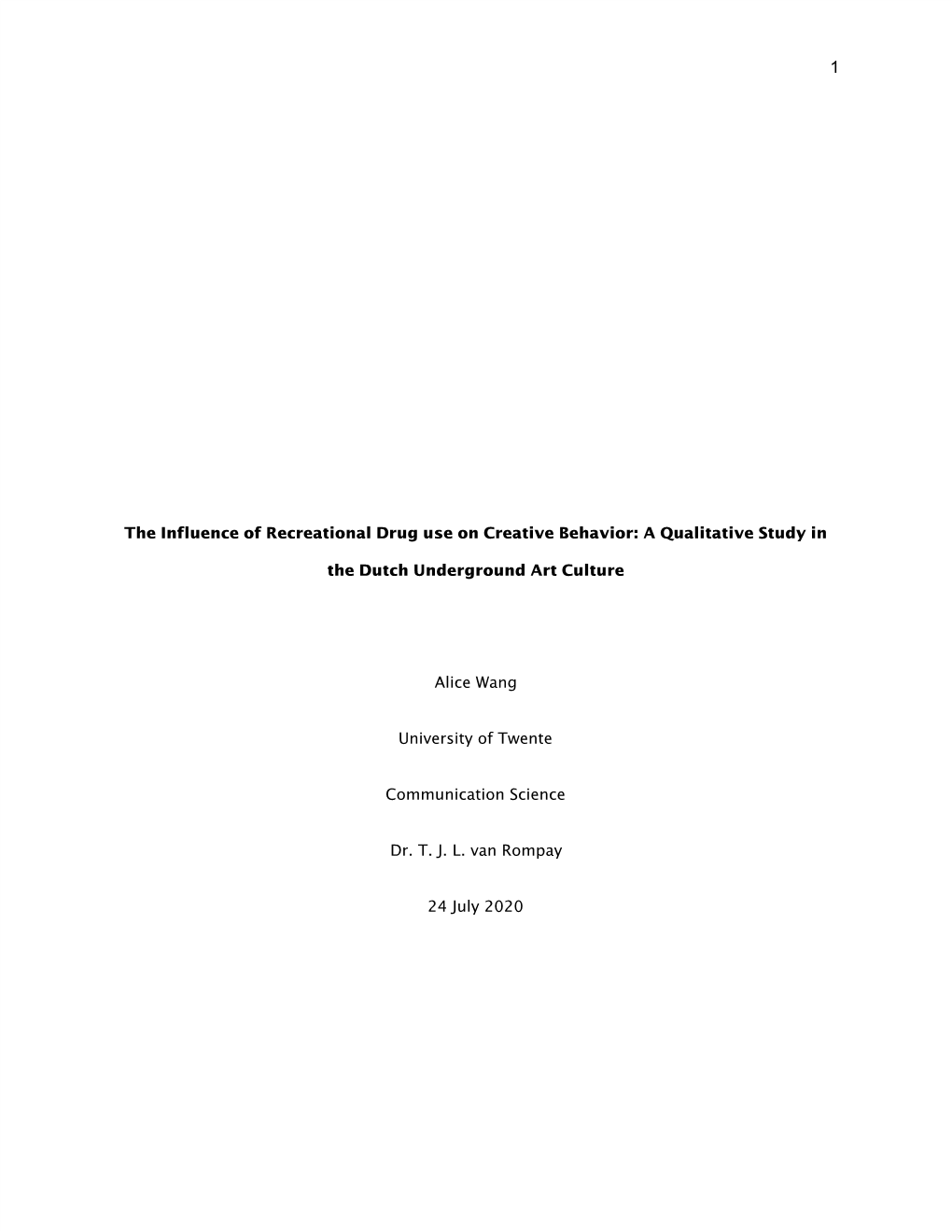 The Influence of Recreational Drug Use on Creative Behavior: a Qualitative Study In