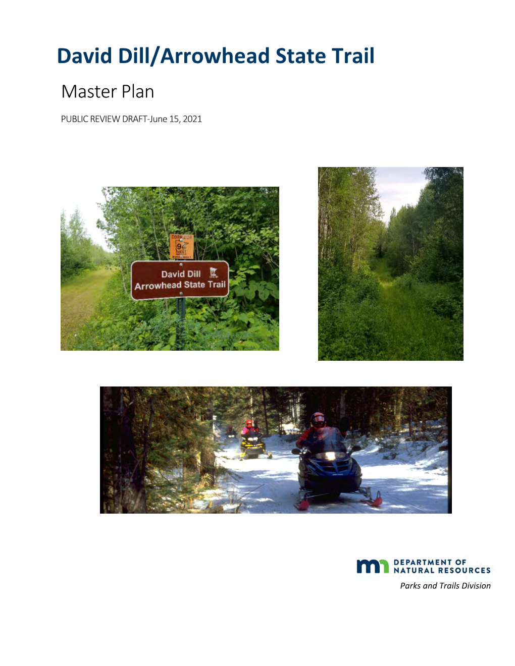 David Dill Arrowhead State Trail Master Plan Public Review Draft