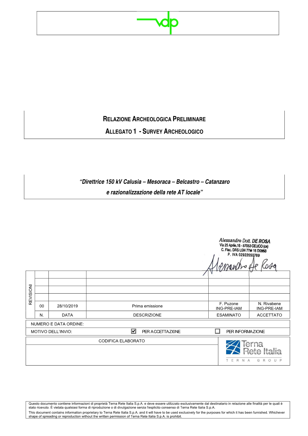 “Direttrice 150 Kv Calusia – Mesoraca – Belcastro – Catanzaro E Razionalizzazione Della Rete at Locale”