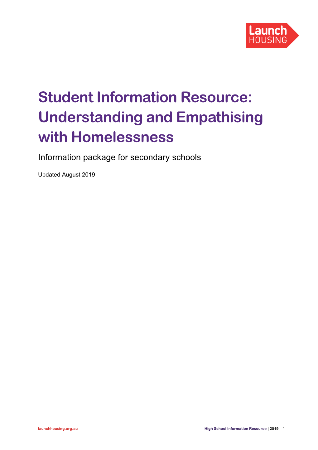 Student Information Resource: Understanding and Empathising with Homelessness Information Package for Secondary Schools