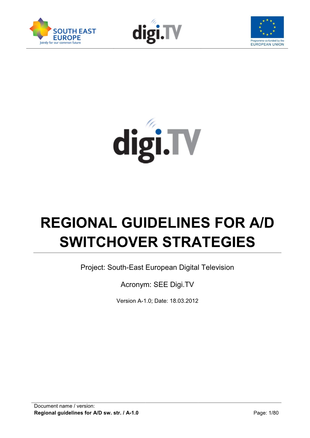 Guidelines for Regional Analogue/Digital Switchover Strategies